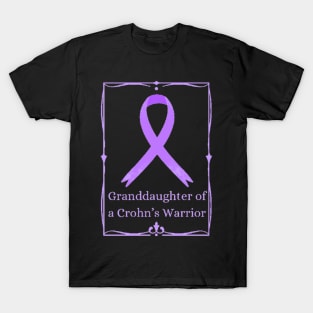 Granddaughter of a Crohn’s Warrior. T-Shirt